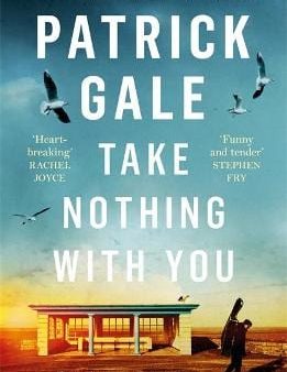 Patrick Gale: Take Nothing With You [2019] paperback For Sale