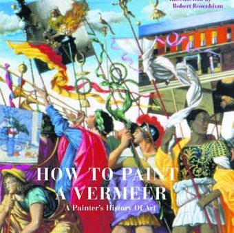 & Hudson Thames: How to Paint a Vermeer: A Painter s H [2004] paperback For Discount