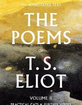 & Faber Faber: POEMS OF T.S. ELLIOTT Z44 [2018] paperback Discount