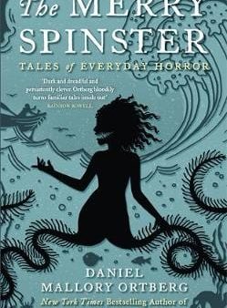 Daniel Mallo Ortberg: The Merry Spinster [2018] hardback Discount