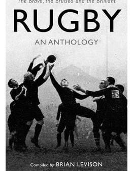 Brian Levison: Rugby: An Anthology [2019] paperback Fashion