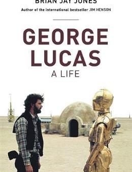 Brian Jay Jones: George Lucas [2017] paperback Hot on Sale