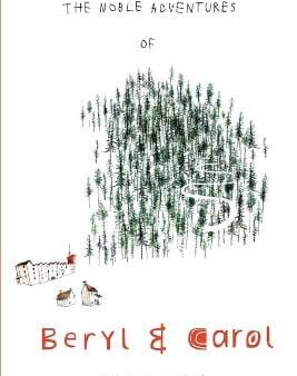 Jeremy Sherr: The Noble Adventures Of Beryl And Carol [2023] paperback Hot on Sale