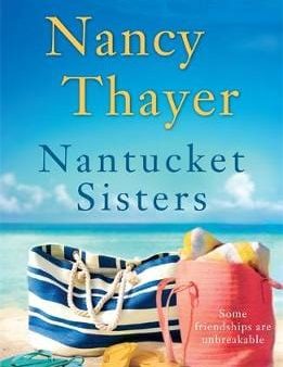 Nancy Thayer: Nantucket Sisters [2014] paperback on Sale