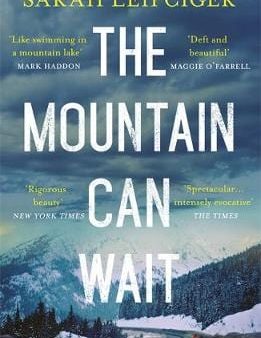 Sarah Leipciger: The Mountain Can Wait [2016] paperback Supply