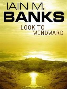 Iain M. Banks: Look To Windward [2001] paperback For Discount