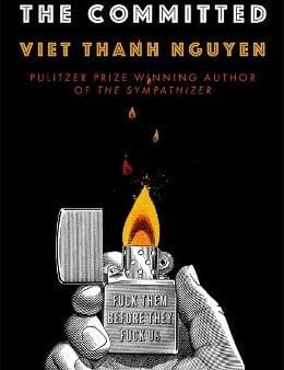 Viet Thanh Nguyen: Committed Tpb W2 [2021] trade paper back Discount