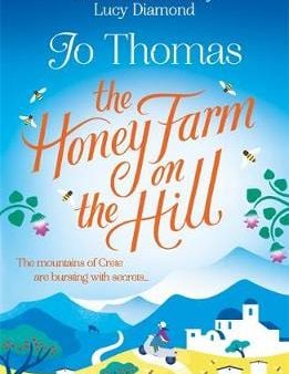 Jo Thomas: The Honey Farm on the Hill [2017] paperback Discount