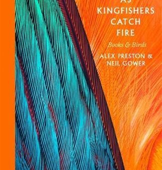 Alex Preston: As Kingfishers Catch Fire [2017] hardback on Sale