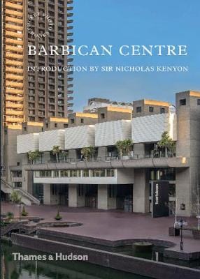 & Hudson Thames: BARBICAN CENTRE W9 [2019] paperback For Sale